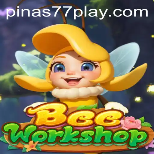 BeeWorkshop: The Ultimate Game Experience with Pinas77